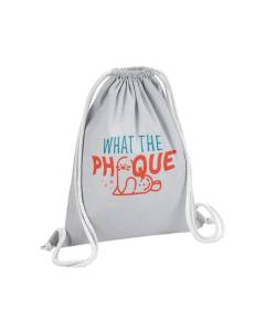 Sac de Gym en Coton Gris What the Phoque Jeu de Mot Anglais Humour Animaux 12 Litres