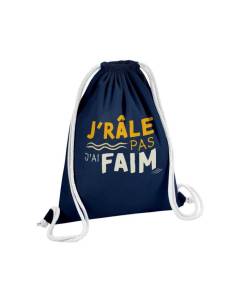 Sac de Gym en Coton Bleu J'râle pas j'ai Faim Humour Expression 12 Litres