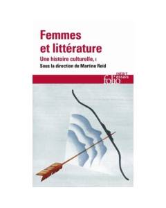 Femmes et littérature, une histoire culturelle. Tome 1, Moyen Âge-XVIIIᵉ siècle