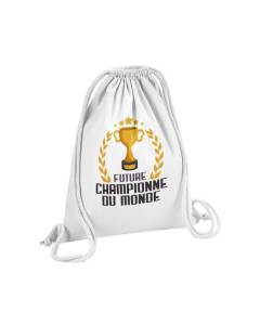 Sac de Gym en Coton Blanc Future Championne du Monde Sport Ambition 12 Litres