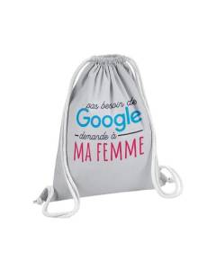 Sac de Gym en Coton Gris Pas besoin de Google, demande à ma Femme 12 Litres