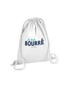 Sac de Gym en Coton Blanc Je suis Bourré (de talent) Humour Alcool France 12 Litres