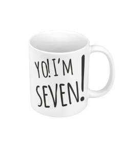 Mug Céramique Yo! I'm Seven Anniversaire Celebration Cadeau Anglais Message Texte