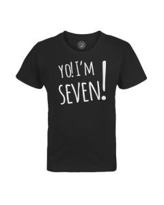 T-shirt Enfant Noir Yo! I'm Seven Anniversaire Celebration Cadeau Anglais Message Texte