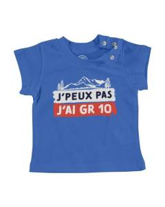 T-shirt Bébé Manche Courte Bleu J'Peux Pas J'ai GR10 Randonnée France Pyrénées Montagne
