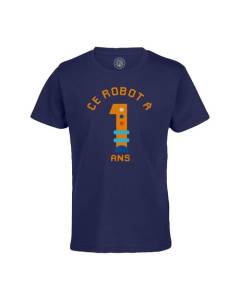 T-shirt Enfant Bleu Ce Robot À 1 Ans Anniversaire Celebration Enfant Cadeau