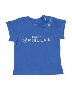 T-shirt Bébé Manche Courte Bleu Futur Républicain Politique Humour