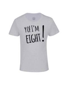 T-shirt Enfant Gris Yo! I'm Eight Anniversaire Celebration Cadeau Anglais Message Texte
