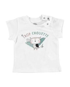 T-shirt Bébé Manche Courte Blanc Trop Chouette Mignon Dessin Illustration