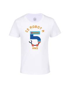 T-shirt Enfant Blanc Ce Robot À 5 Ans Anniversaire Celebration Enfant Cadeau