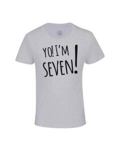 T-shirt Enfant Gris Yo! I'm Seven Anniversaire Celebration Cadeau Anglais Message Texte
