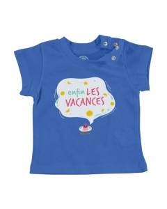 T-shirt Bébé Manche Courte Bleu Enfin Les Vacances Été Plage mer Bouée Soleil