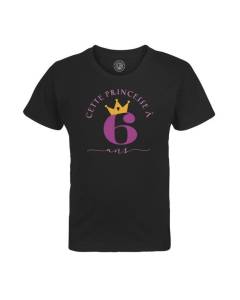 T-shirt Enfant Noir Cette Princesse À 6 Ans Anniversaire Celebration Enfant Cadeau