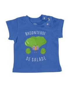 T-shirt Bébé Manche Courte Bleu Raconteuse de Salade Jeu De Mot Blague Mignon