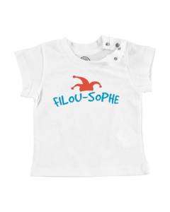 T-shirt Bébé Manche Courte Blanc Filou-Sophe Philosophe Humour Jeu de Mot