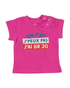T-shirt Bébé Manche Courte Rose J'Peux Pas J'ai GR 20 Randonnée France Corse Montagne