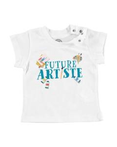 T-shirt Bébé Manche Courte Blanc Future Artiste Peinture Peintre Art Sculpture