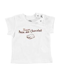 T-shirt Bébé Manche Courte Blanc Team Pain au Chocolat Humour Blague Paris