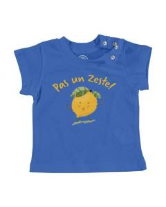 T-shirt Bébé Manche Courte Bleu Pas un Zeste Mignon Humour Jeu de Mot Citron