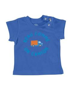 T-shirt Bébé Manche Courte Bleu Beau Comme un Camion Enfant Mignon