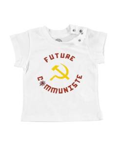 T-shirt Bébé Manche Courte Blanc Futur Communiste Politique Humour Avenir