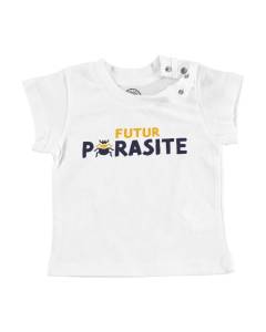 T-shirt Bébé Manche Courte Blanc Futur Parasite Humour