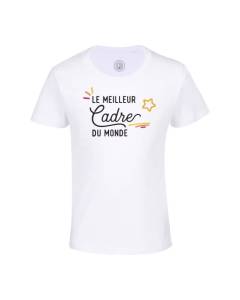 T-shirt Enfant Blanc Le Meilleur Cadre du Monde Collègue Entreprise Chef