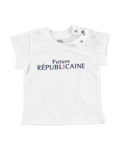 T-shirt Bébé Manche Courte Blanc Future Républicaine Politique Humour