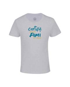 T-shirt Enfant Gris Certifié meilleur Ami de l'univers Copain Amitié Garcon