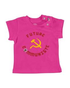 T-shirt Bébé Manche Courte Rose Futur Communiste Politique Humour Avenir