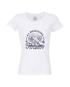 T-shirt Femme Col Rond Coton Bio Blanc La Meilleure Fermière du Monde Ferme Agriculture Paysan