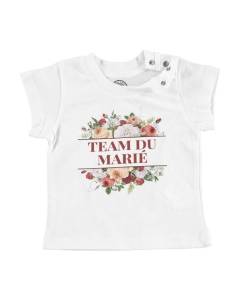 T-shirt Bébé Manche Courte Blanc Team du Marié Mariage Mariée Bouquet Fleurs