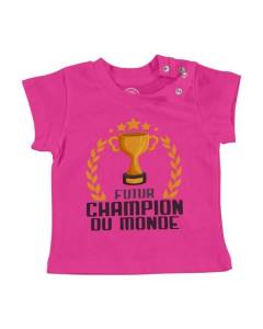 T-shirt Bébé Manche Courte Rose Futur Champion du Monde Sport Héros