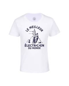 T-shirt Enfant Blanc Le Meilleur Electricien du Monde Métier Electricité Maison