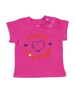 T-shirt Bébé Manche Courte Rose Futur Docteur Métier Avenir Santé Médecin