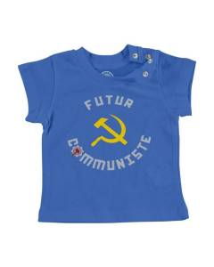 T-shirt Bébé Manche Courte Bleu Futur Communiste Politique Humour