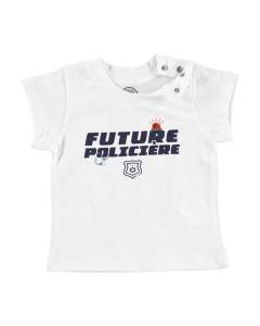 T-shirt Bébé Manche Courte Blanc Future Policière Métier Avenir Loi Sécurité