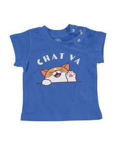 T-shirt Bébé Manche Courte Bleu Chat va Chaton Humour Jeu de mot Dessin