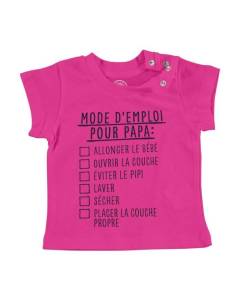 T-shirt Bébé Manche Courte Rose Mode D'Emploi Pour Papa Couche Humour Blague