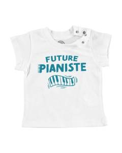 T-shirt Bébé Manche Courte Blanc Future Pianiste Musique Instrument Piano