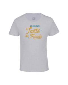 T-shirt Enfant Gris La Meilleure Tante du Monde Famille Tata Tatie