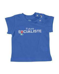 T-shirt Bébé Manche Courte Bleu Future Socialiste Politique Humour
