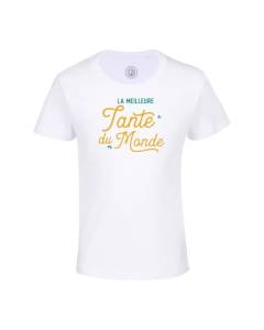 T-shirt Enfant Blanc La Meilleure Tante du Monde Famille Tata Tatie