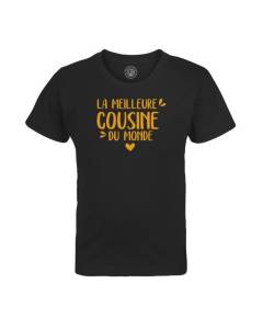 T-shirt Enfant Noir La Meilleure Cousine du Monde Famille Cousins