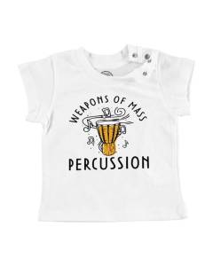 T-shirt Bébé Manche Courte Blanc Weapons of Mass Percussion Musique Musicien Djembe