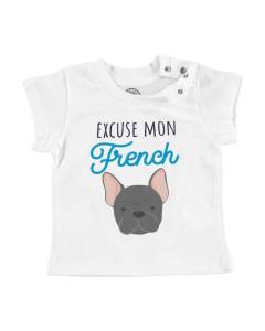 T-shirt Bébé Manche Courte Blanc Excuse mon french Chien Bulldog Français