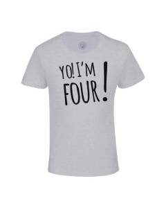 T-shirt Enfant Gris Yo! I'm Four Anniversaire Celebration Cadeau Anglais Message Texte