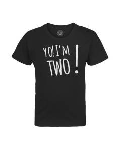 T-shirt Enfant Noir Yo! I'm Two Anniversaire Celebration Cadeau Anglais Message Texte