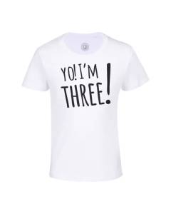 T-shirt Enfant Blanc Yo! I'm Three Anniversaire Celebration Cadeau Anglais Message Texte