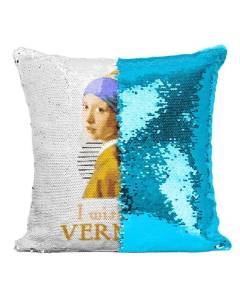 Coussin avec Housse Sequin - Paillettes Turquoise I wish you Vermeer Jeu de Mot Humour Art